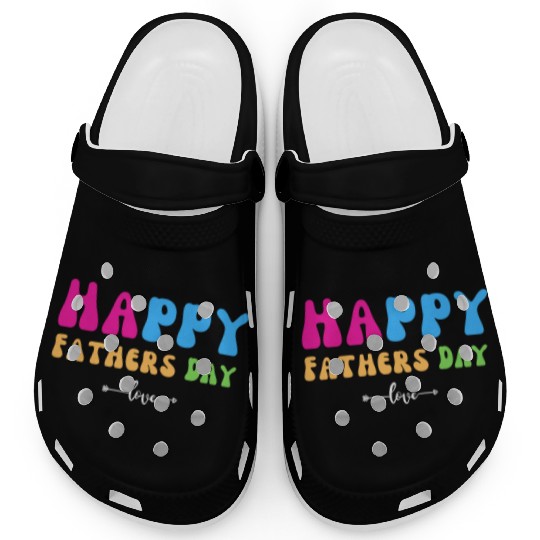 Happy Fathers Day i love you dad Heart Daddy funny Clogs