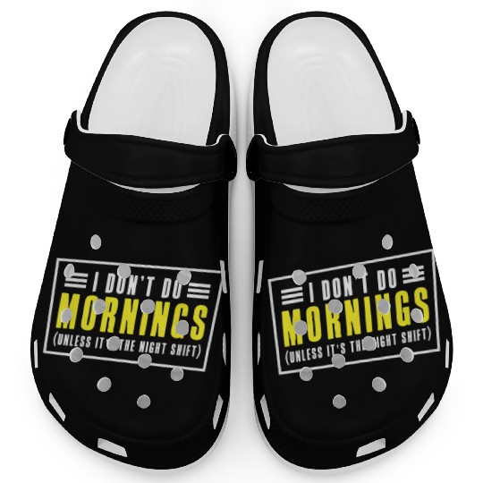 Night Shift Worker Graveyard Duty Clogs