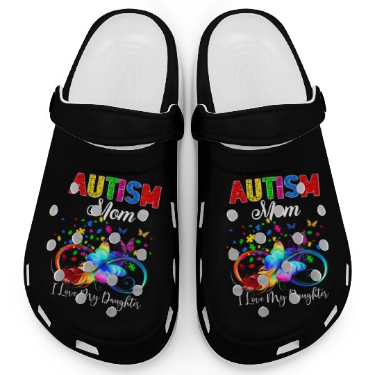 Butterfly Autism Mom I Love My Daughter Support Au Clogs