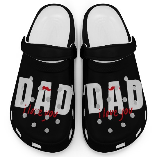 DAD i love you Clogs