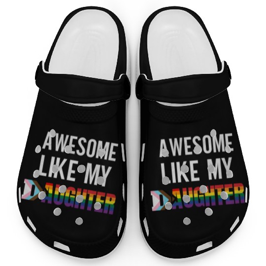 Awesome Like My Daughter Pride Progress flag Clogs