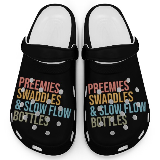 Preemies Swaddles Slow Flow Bottles Nicu Nurse App Clogs