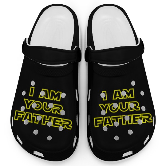I AM YOUR FATHER - I am your father - Star Wars Clogs