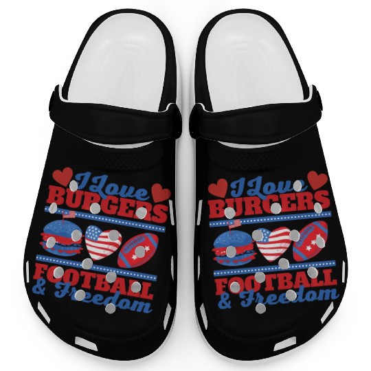 I Love Burgers Football And Freedom Clogs