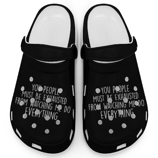 Mom's Exhausting A Hilarious Gift for moms Clogs