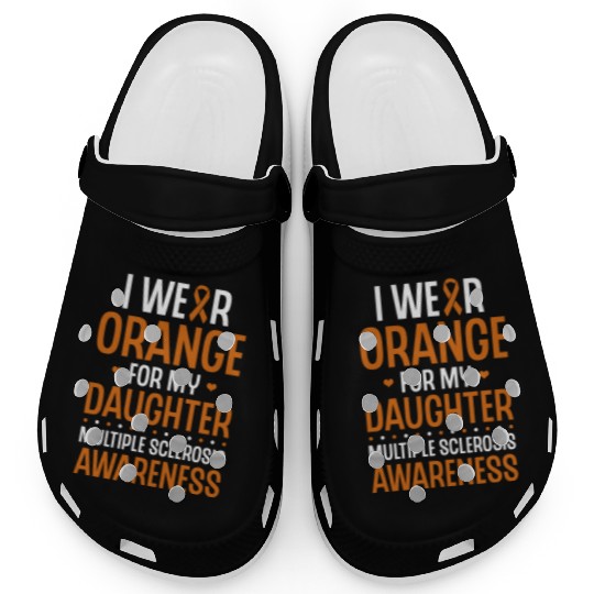 I Wear Orange For My Daughter Multiples Sclerosis Clogs