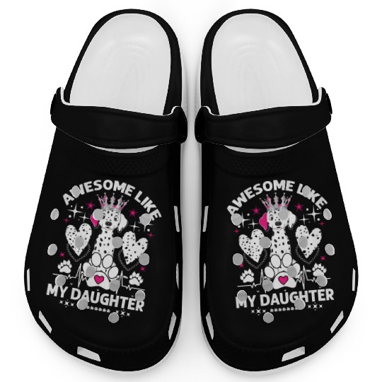 Awesome Like My Daughter Funny Birthday Clogs