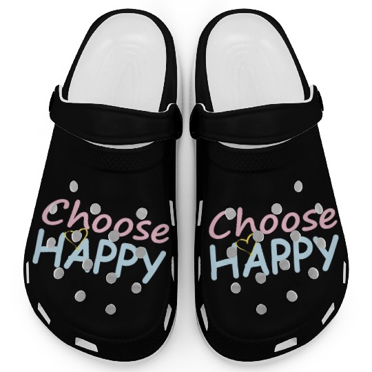 Choose Happy/Cheerful Vibes/Women&Kids Design D83D DE0A D83D DC99 Clogs