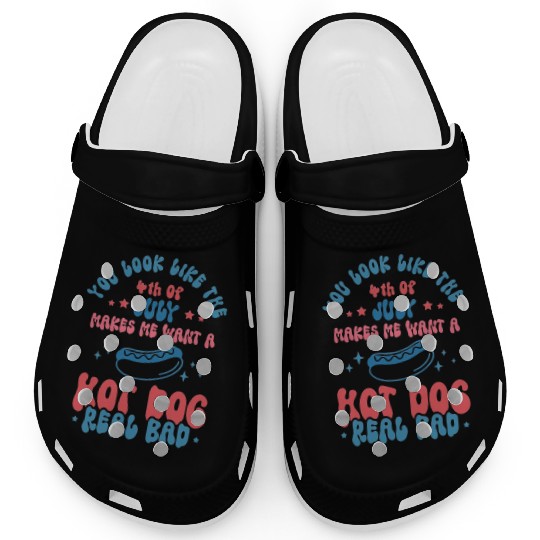 you look like 4th of July ,funny American saying Clogs