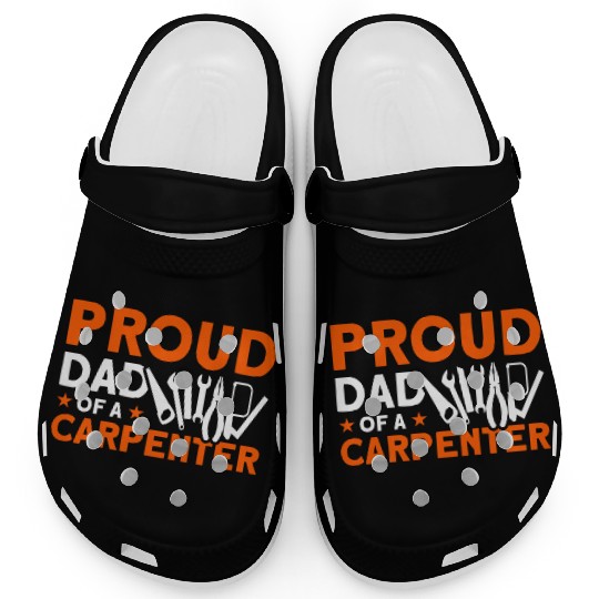 Proud Dad Of A Carpenter Carpenter Dad aesthetic Clogs