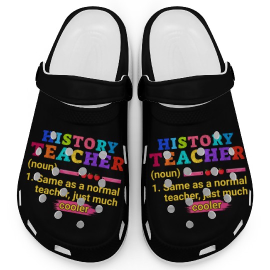 History Teacher Definition Funny Back To School Clogs