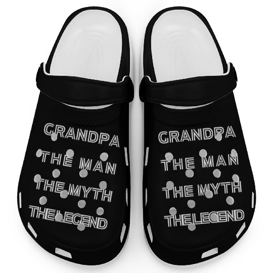 GRANDPA THE MAN THE MYTH THE LEGEND Clogs