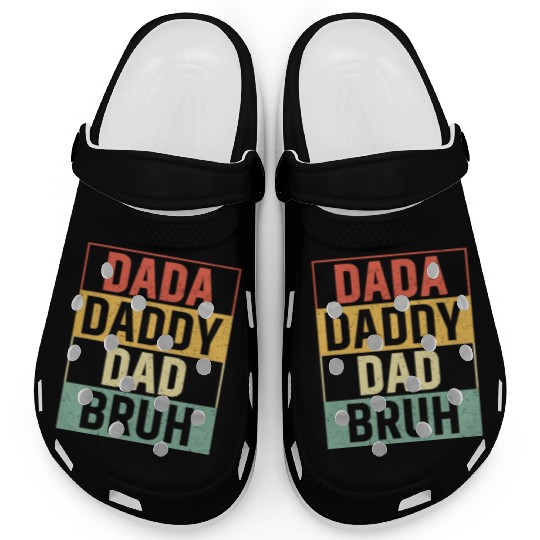 Dada Daddy Dad Bruh Fathers Day Vintage Funny Clogs
