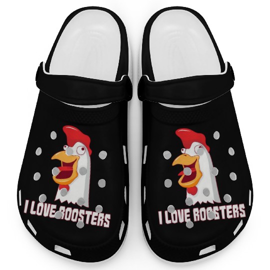 I love Roosters I love Cock Clogs