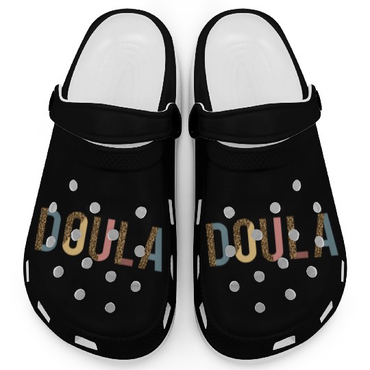 Antepartum Doula Postpartum Doula Appreciation Clogs