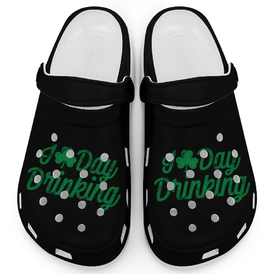 I Love Day Drinking St Patricks Day Shamrock Clogs