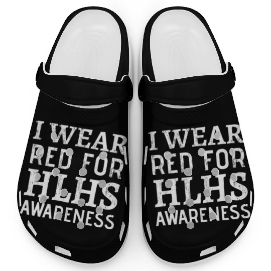 I Wear Red For Hlhs Awareness Heart Disease Clogs