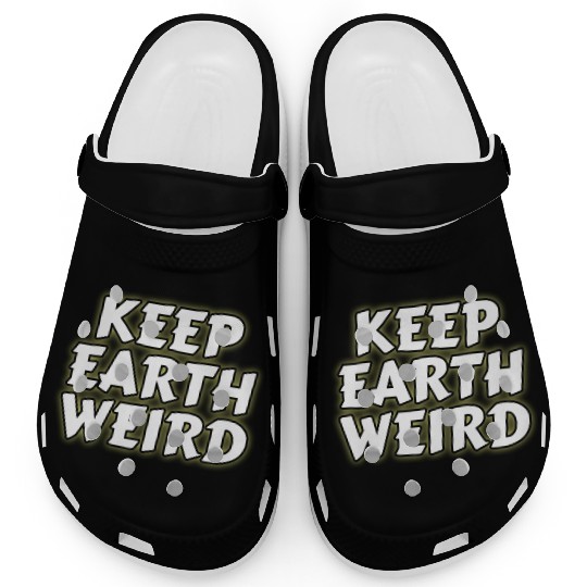 DESIGNKeep Earth Weird solid white humor Copy Clogs