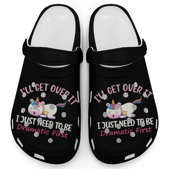 Unicorn Lover I ll Get Over It I Just Need To Be Clogs
