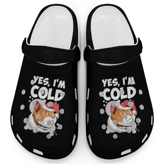 Yes I m Cold Lazy Cat Face Cozy Chilly Days Clogs