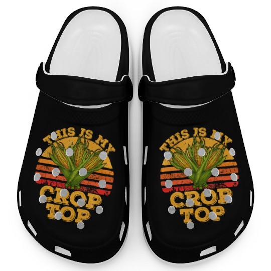 This Is My Crop Top Funny Farmer Farming Corn Clogs