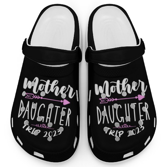 Mother Daughter Trip 2023 Clogs