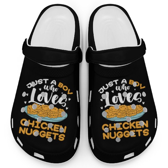 Just A Boy Who Loves Chicken Nuggets Clogs