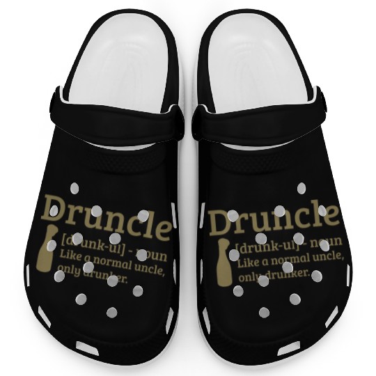 Druncle Drunk uncle like a normal uncle Clogs