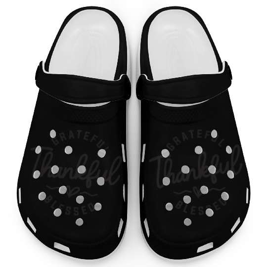 Embrace Abundant Gratitude - Grateful, Thankful Clogs