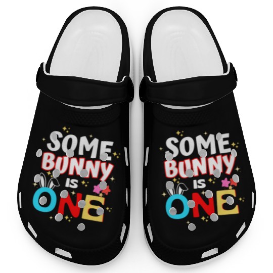 Some Bunny Is One 1st Birthday Bunny Lover Kids Clogs