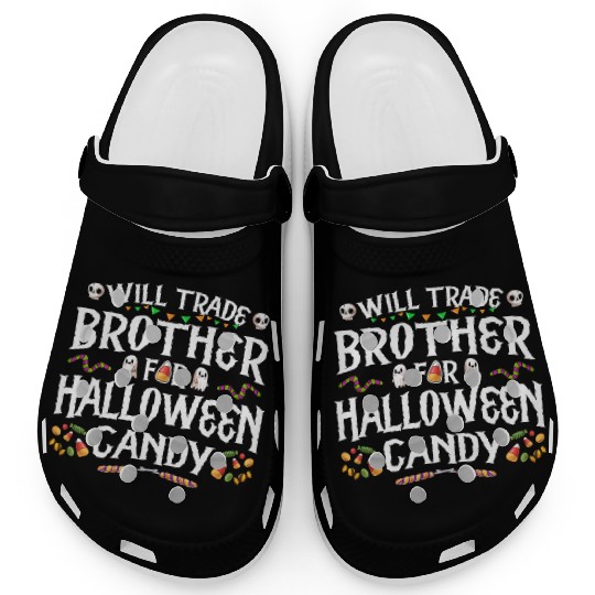 Will Trade Brother For Halloween Candy Clogs