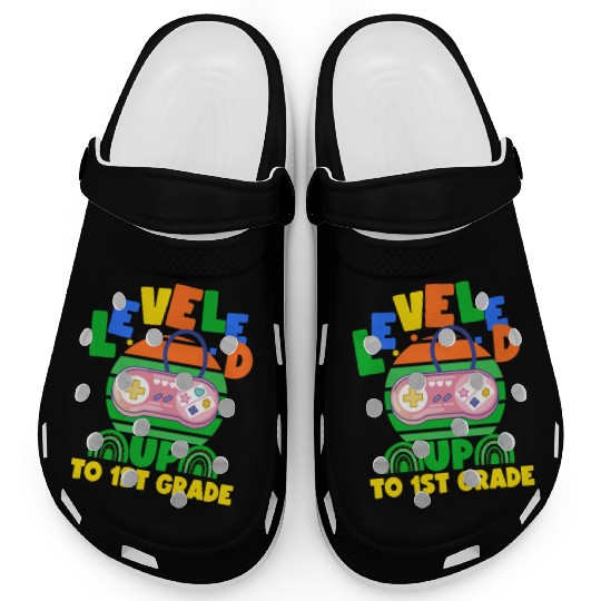 Level up to 1st grade, back to school Clogs