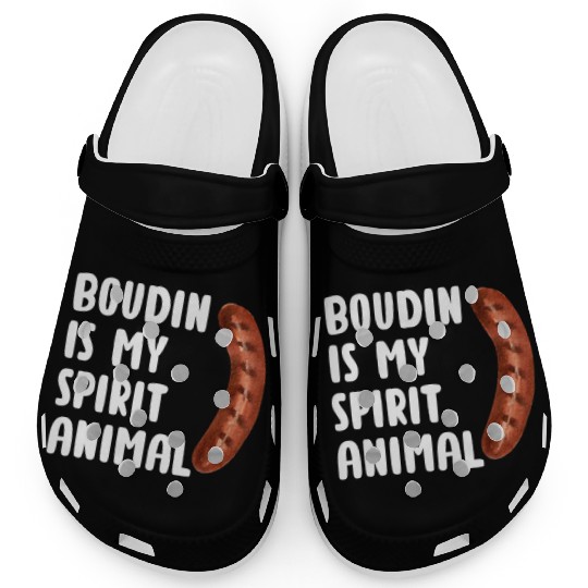 Boudin is My Spirit Animal, Funny Louisiana Cajun Clogs