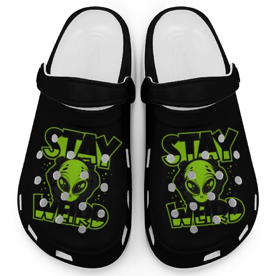 Stay Weird Extraterrestrial Ufo Conspiracy Alien Clogs