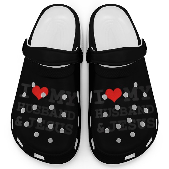 I Love My Husband & Jesus, Rotic Christian Clogs