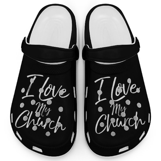 Christian Church Quote Body Of Christ I Love My Ch Clogs