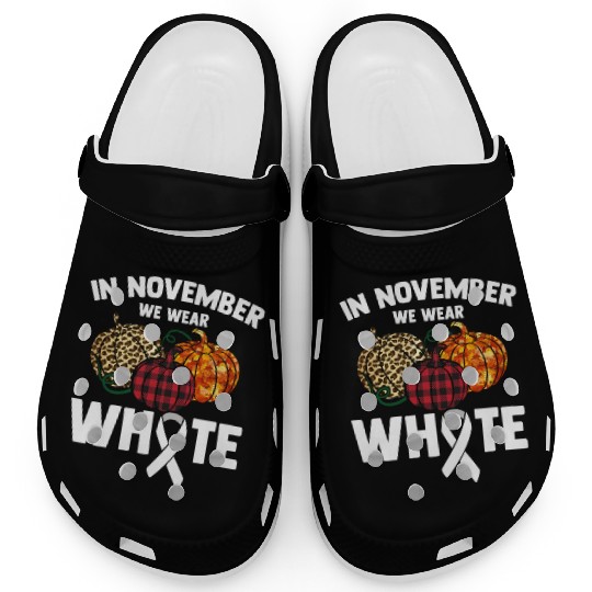 In November We Wear White Fighting Lung Cancer Clogs