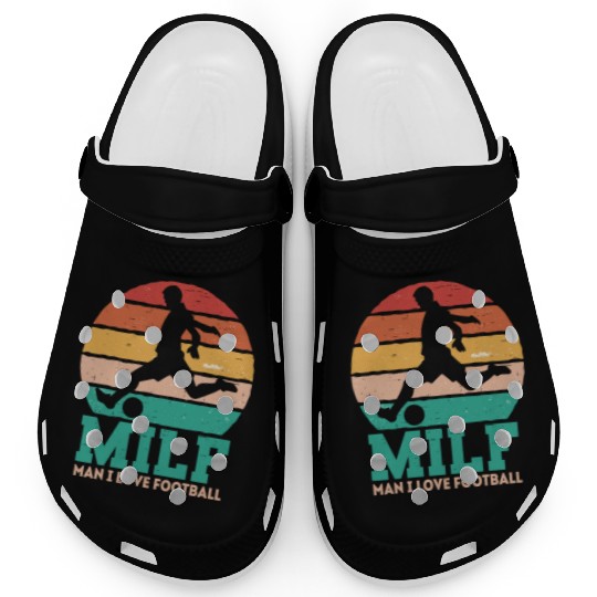 MILF Man i love Football / Soccer Clogs