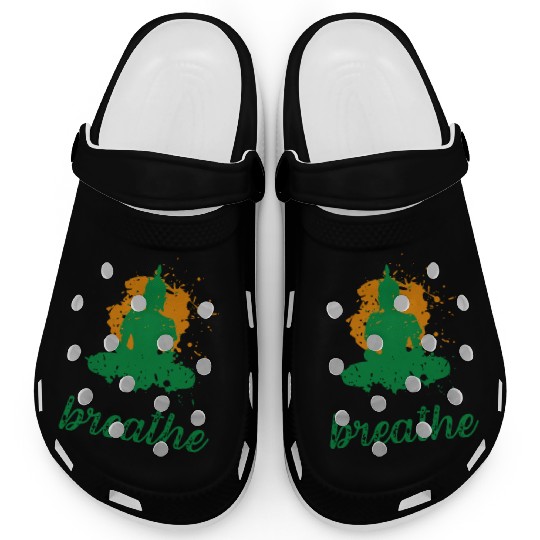 Breathe quote Buddha graphic Clogs
