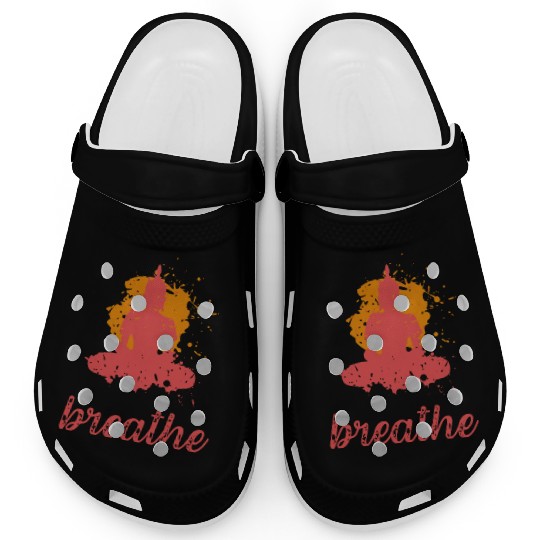 Breathe quote Buddha graphic Clogs