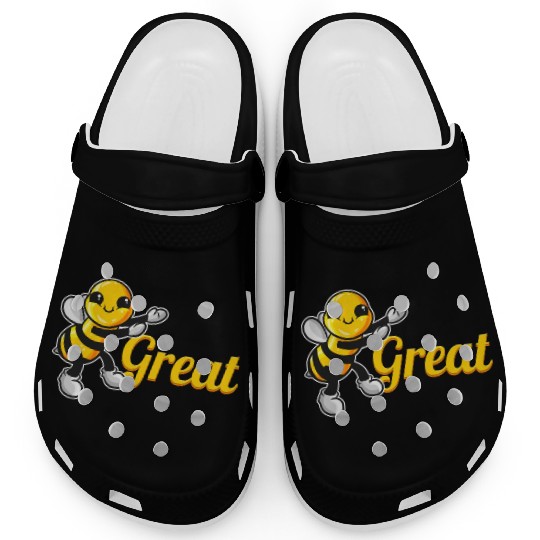 The Cute Bee Says Be Great The Bee Clogs