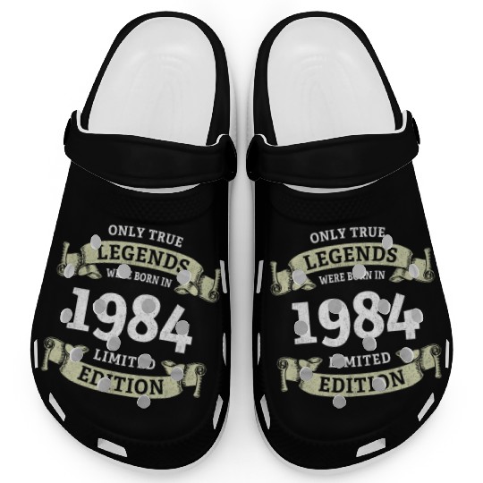 True Legends were born in 1984 40th Birthday Gift Clogs
