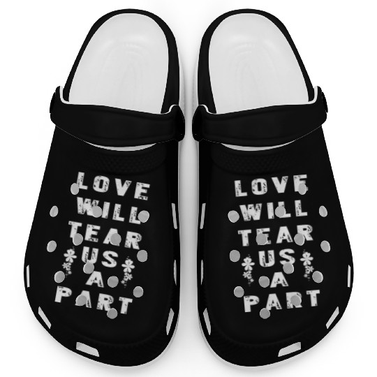 Love Will Tear Us Apart Clogs
