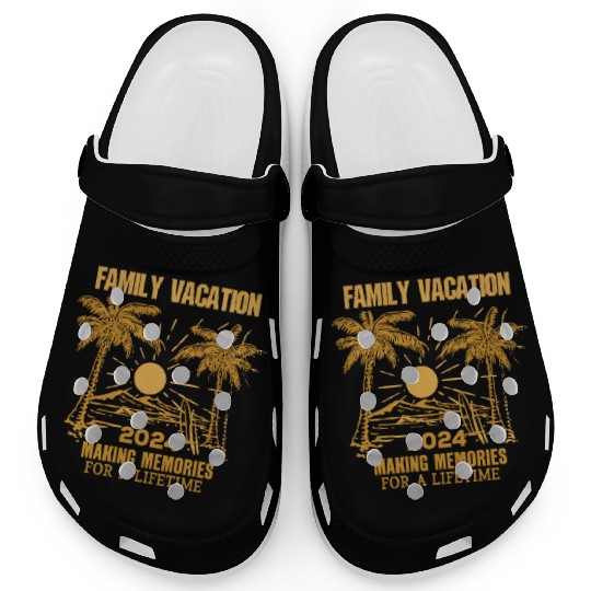Family Vacation 2024 Making Memories Clogs