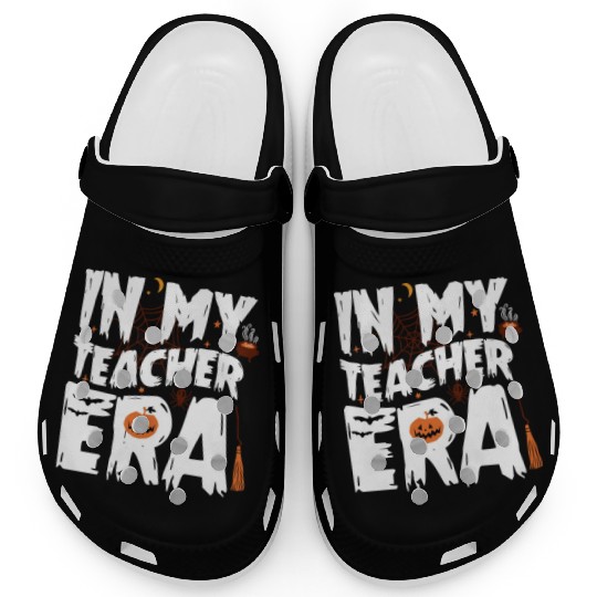 IN MY TEACHER ERA HALLOWEEN Clogs