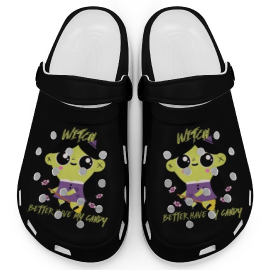 Witch Better Have My Candy! Clogs