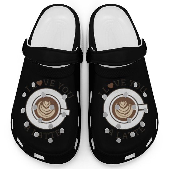 I Love You A Latte Clogs