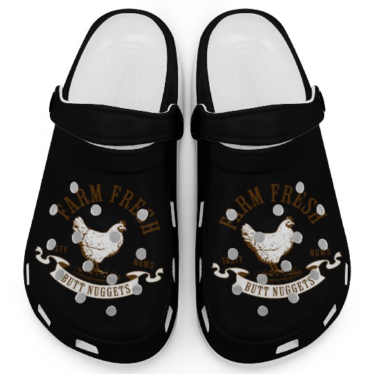 Chicken Lover Farm Fresh Butt Nuggets Funny Farmer Clogs