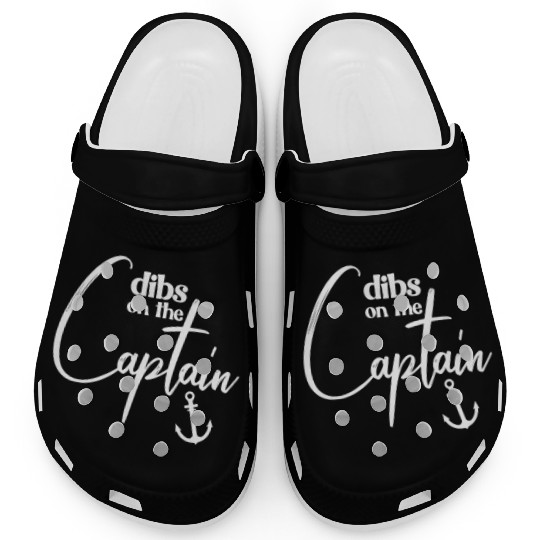 Dibs On The Captain Funny Captain Wife Captain Clogs