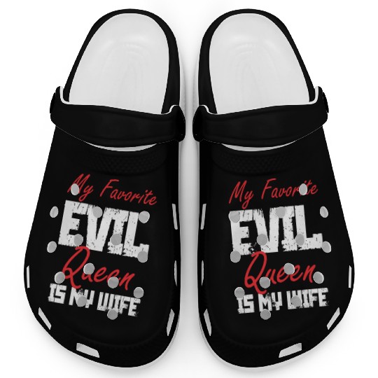 My Favorite Evil Queen Is My Wife Clogs